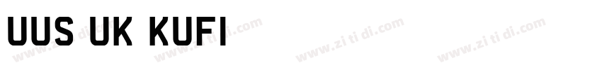 UUS UK KUFI字体转换